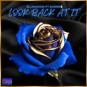 Look Back At It (feat. Khern$) [Remix] [Explicit]