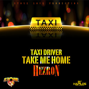 Taxi Driver Take Me Home - Single