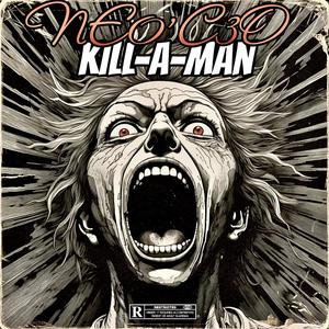 kill-a-man (Explicit)