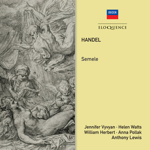 Semele, HWV 58, Act 1 - Handel: Semele, HWV 58, Act 1: Endless pleasure...