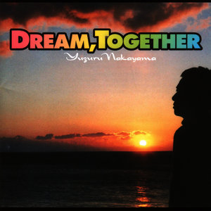 DREAM, TOGETHER