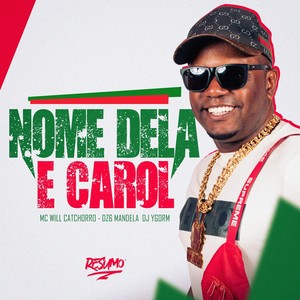Nome Dela E Carol (Explicit)