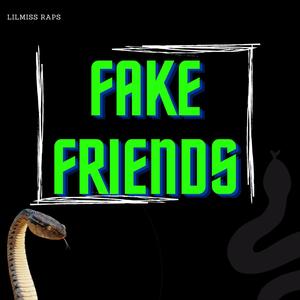 Fake Friends