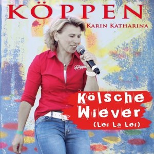 Kölsche Wiever (Lei La Lei)