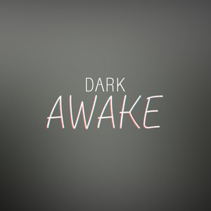 Awake