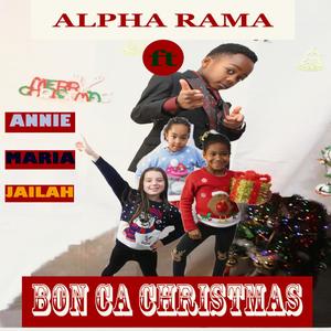 Bon Ca Christmas(feat. Annie, Maria & Jailah)