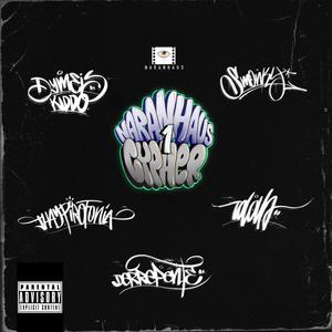 NaranHaus CYPHER 1 (feat. derrepente, smonky, dymeis & thay pirofonia) (Explicit)