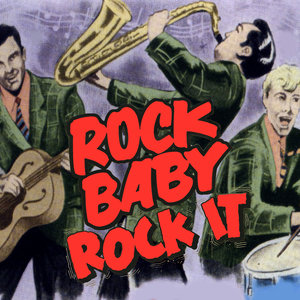 Rock Baby Rock It