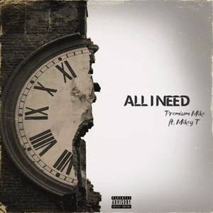 All I Need (Explicit)