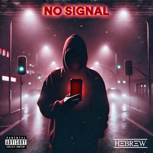 No Signal (Explicit)