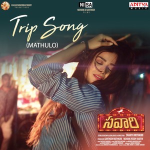 Trip Song (From "Savaari")