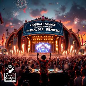 The Real Deal (feat. Audio By Volume) (noideahowtoparty Remix)