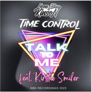 Talk to me (feat. Kirstie Smiler) [Time Control Remix Radio Edit]