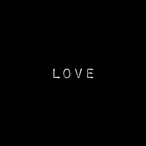 Love (Explicit)