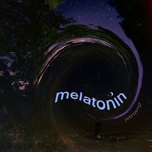 melatonin (Explicit)