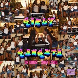Girly Gangsta (feat. Shay Lyriq) (Explicit)