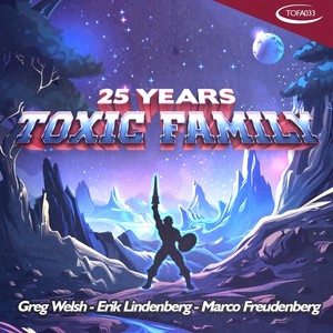 25 Years Toxic Family