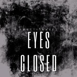 Eyes Closed (Explicit)