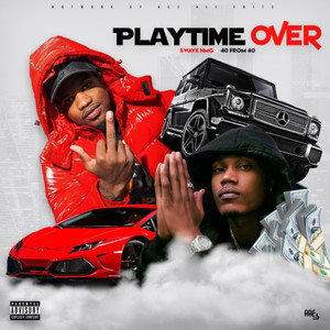 Playtime Over (Explicit)