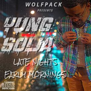 LATE NIGHTS EARLY MORNINGS (Explicit)