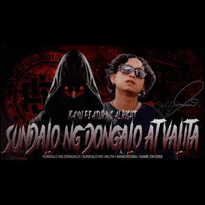 SUNDALO NG DONGALO AT VALITA (KAYU FEAT. ALRIGHT) [Explicit]