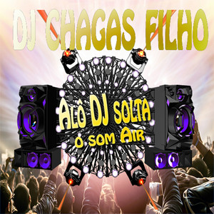 Alô DJ solta o som Air