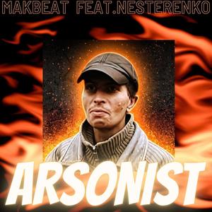 Arsonist (feat. Nesterenko)