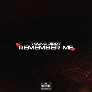 Remember Me (Explicit)