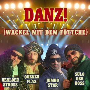 Danz! (Wackel mit dem Föttche) (feat. Quenzo Flax, Venloerstross & JumboStar)