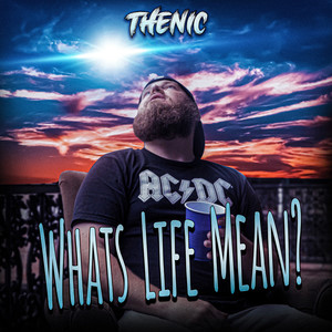 Whats Life Mean?