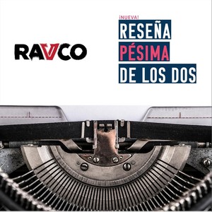 Reseña Pésima de los Dos