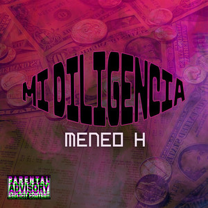 Mi Diligencia (Explicit)
