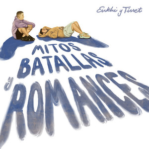 Mitos, Batallas y Romances (Explicit)