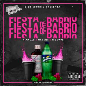 Fiesta de Barrio (Explicit)