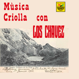 Música Criolla Con los Chavez