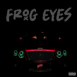 Frog Eyes (feat. its Kota) [Explicit]