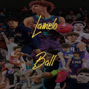 Lamelo Ball (Explicit)