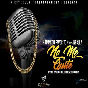 No Me Quite(feat. Nebula)