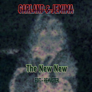 The New New (Edit & Remaster)