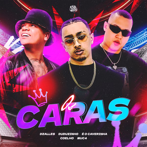 OS CARAS (Explicit)