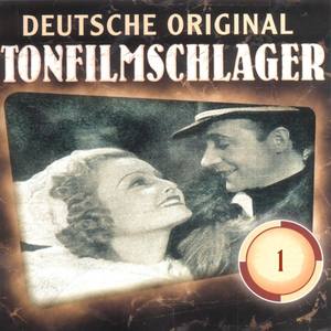 Deutsche Tonfilmschlager Vol. 1