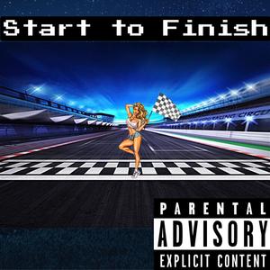 Start to Finish (Explicit)