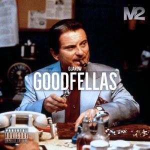 Goodfellas (Explicit)