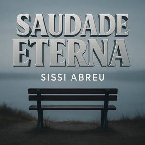Saudade Eterna