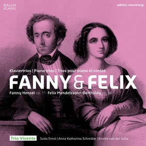 Fanny & Felix (Piano Trios)