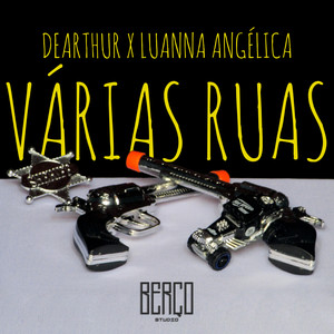 Várias Ruas (Explicit)