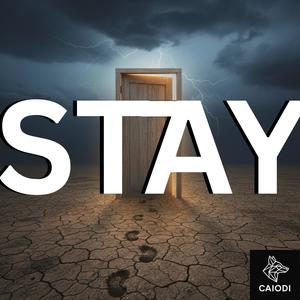 STAY