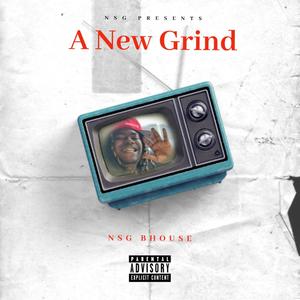 A NEW GRIND (Explicit)