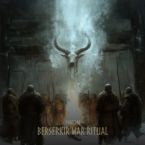 Berserkir War Ritual