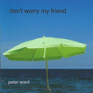 Dont Worry My friend